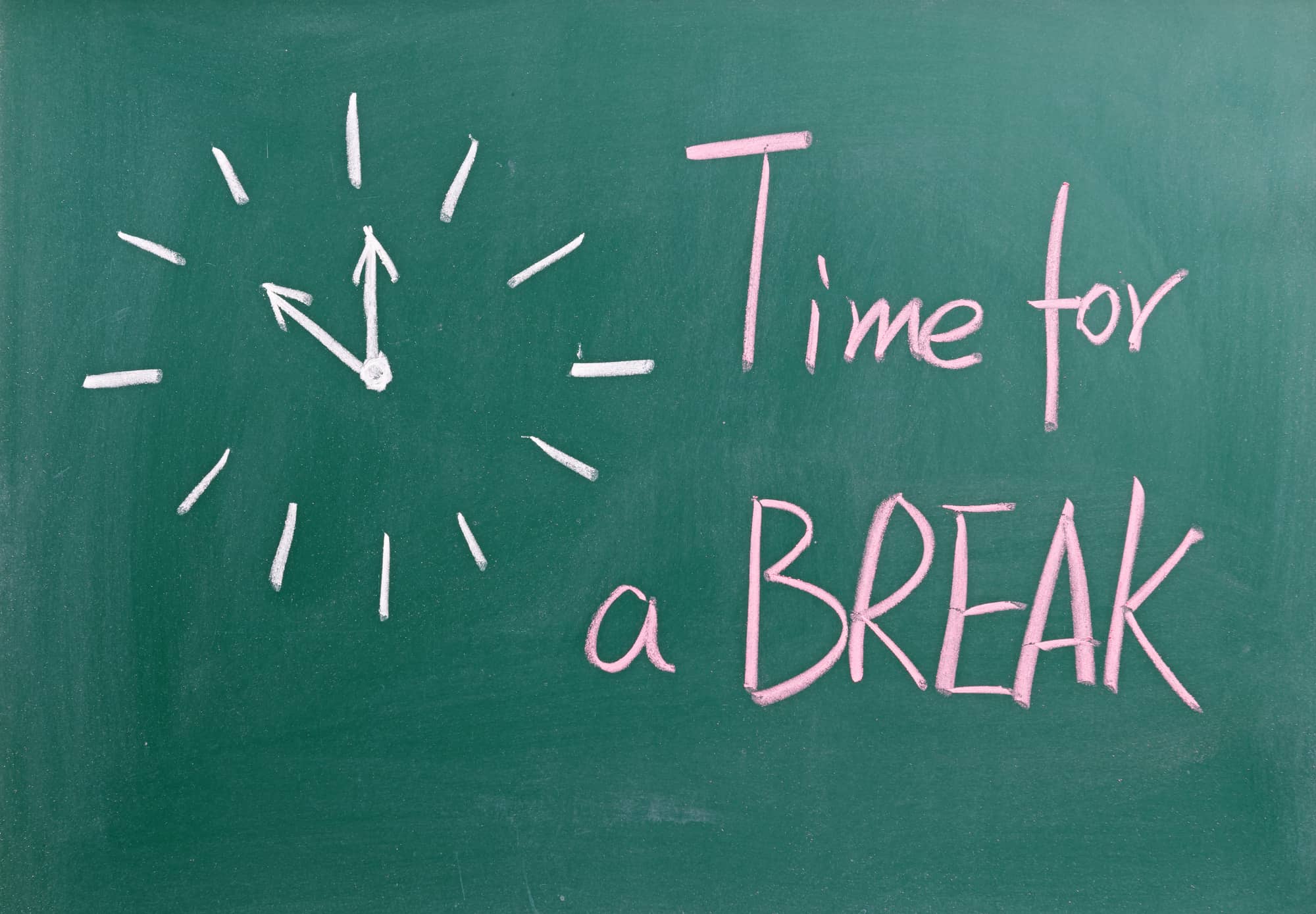 time to take a break signs